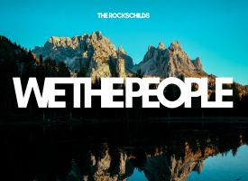 THE ROCKSCHILDS – “WE THE PEOPLE (THE WINTER EP)”
