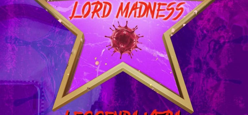 LORD MADNESS – “Leggenda Vera Pandemia Remix” è una nuova versione di “Leggenda vera” per l’ etichetta Disability records