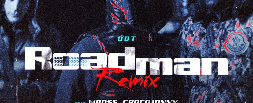 “Roadman – Remix”: gli ODT remixano una delle hit del “Cosca Tape”, coinvolgendo Mboss