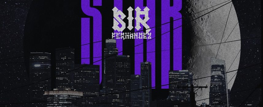 “Star” è il singolo che segna il ritorno di Sir Fernandez, storico pilastro dell’hip hop napoletano